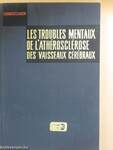 Les troubles mentaux de l'athérosclérose des vaisseaux cérébraux