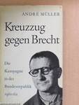 Kreuzzug gegen Brecht