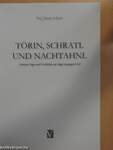 Törin, Schratl und Nachtahnl