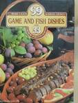 99 Game and Fish Dishes with 33 colour photographs