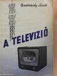 A televízió