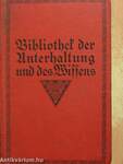 Bibliothek der Unterhaltung und des Wissens 1915/2. (gótbetűs)