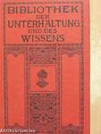 Bibliothek der Unterhaltung und des Wissens 1913/10. (gótbetűs)