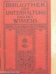 Bibliothek der Unterhaltung und des Wissens 1913/5. (gótbetűs)