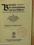 Bibliothek der Unterhaltung und des Wissens 1912/7. (gótbetűs)