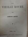 La Vieille Roche I-VII
