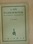 A női ivarhormonok és gyakorlati alkalmazásuk