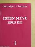 Isten Műve - Opus Dei