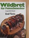 Wildbret für Feinschmecker (dedikált példány)