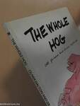 The whole hog