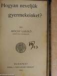 Fírer úr dékány meg a felesége/A sertés tenyésztése és hizlalása/Az esőről/Melyek a polgár kötelességei?/A szociáldemokrácia tükre/Hogyan neveljük gyermekeinket?/Nagy ördög a pálinka