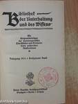 Bibliothek der Unterhaltung und des Wissens 1912/13. (gótbetűs)