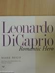 Leonardo DiCaprio: Romantic Hero