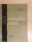 Történelmi Szemle 1967/1-4.