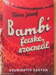 Bambi, fecske, szocreál