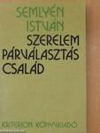 Szerelem, párválasztás, család