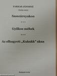 Sasszárnyakon/Gyilkos méhek/Az elhagyott "Kukukk" akna