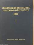 Törvények és rendeletek hivatalos gyűjteménye 1990. 1-2.