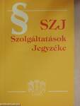 Szolgáltatások Jegyzéke 2000