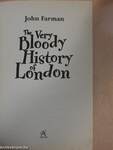 The Very Bloody History of London