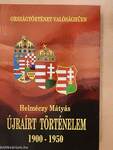 Újraírt történelem 1900-1950