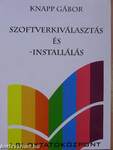 Szoftverkiválasztás és -installálás