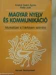 Magyar nyelv és kommunikáció - Munkafüzet a 7. évfolyam számára