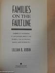 Families on the Fault Line