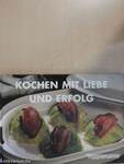 Kochen mit liebe und erfolg