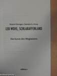 Leb Wohl, Schlaraffenland