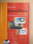 QuarkXPress a gyakorlatban - CD-vel