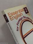Essential English for Foreign Students 2. - Student's Book