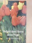 Befiehl dem Herrn deine Wege