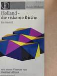 Holland - die riskante Kirche