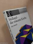 Holland - die riskante Kirche