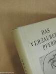 Das Verzauberte Pferd