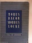 Morus, Bacon, Hobbes, Locke
