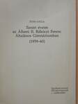 Tanári éveim az Állami II. Rákóczi Ferenc Általános Gimnáziumban (dedikált példány)