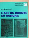 L'age du bronze en Hongrie