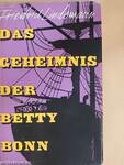 Das Geheimnis Der Betty Bonn