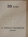 30 éves a területi bajnokság