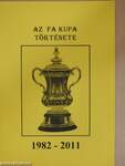 Az FA kupa története 1982-2011