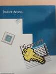 Instant Access