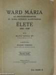 Ward Mária élete 1585-1645