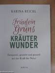 Fräulein Grüns Kräuter Wunder