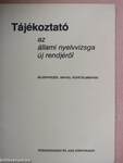 Tájékoztató az állami nyelvvizsga új rendjéről