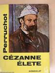 Cézanne élete