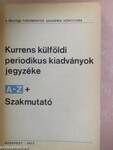 Kurrens külföldi periodikus kiadványok jegyzéke