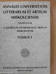 Annales Universitatis Litterarum et Artium Miskolciensis Tomus I.