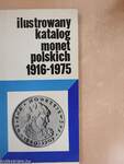 Ilustrowany Katalog Monet Polskich 1916-1975